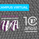 Celebramos los 10 años del Campus en la Semana de las Humanidades y Artes 2019